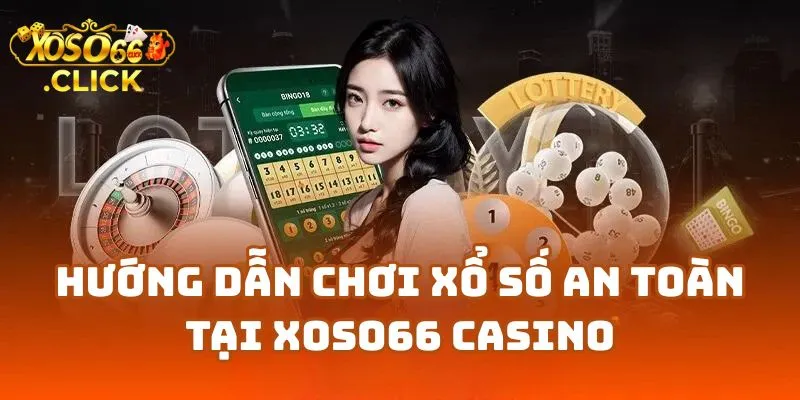 Các Kiểu Cược Xoso66 Phổ Biến Dễ Trúng Nhất 3 Những Ưu Điểm Khi Chơi Xổ Số Với Nhiều Kiểu Cược Tại Xoso66