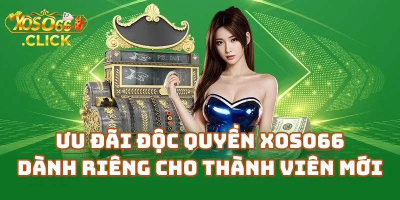 Khuyến Mãi Xoso66 Mới Nhất – Ưu Đãi Lớn Hằng Ngày 1 Khuyến Mãi Xoso66 – Ưu Đãi Độc Quyền Dành Riêng Cho Thành Viên Mới