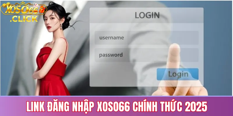 Link đăng nhập Xoso66 chính thức 2025