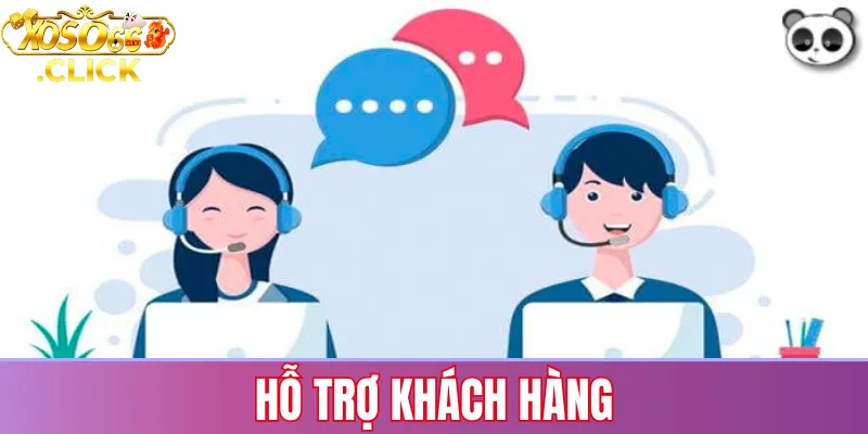 Hỗ trợ khách hàng