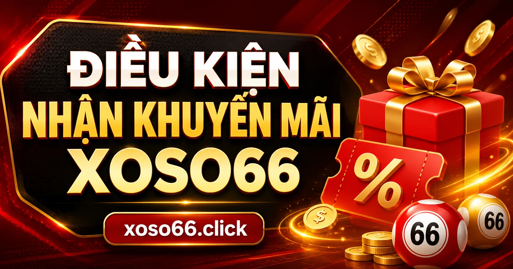 Điều kiện nhận khuyến mãi Xoso66 cần biết
